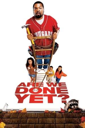 Are We Done Yet? streaming