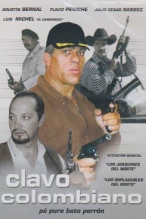 Clavo Colombiano streaming