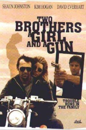 Two Brothers, a Girl and a Gun streaming