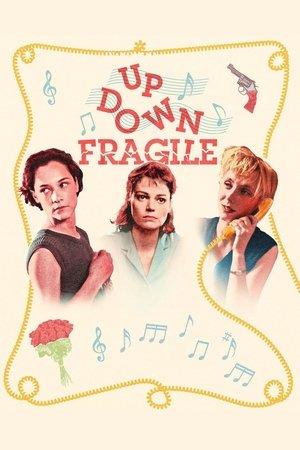 Up, Down, Fragile streaming