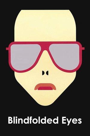 Blindfolded Eyes streaming