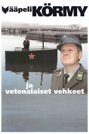 Vääpeli Körmy ja vetenalaiset vehkeet streaming