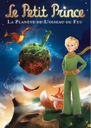 Le petit prince 2, La planète de l'oiseau de feu streaming