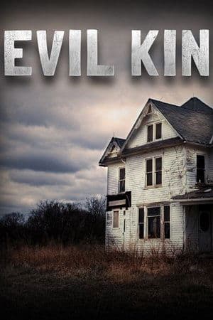 Evil Kin streaming