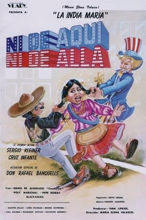 Ni de aquí, ni de allá streaming