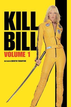 Kill Bill : Volume 1 streaming