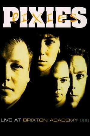 Pixies: Live at Brixton Academy 1991 streaming