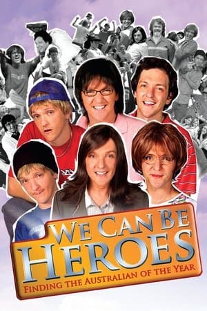We Can Be Heroes: Finding The Australian of the Year streaming