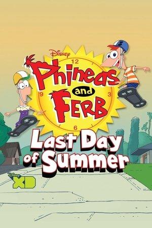 Phineas and Ferb: Last Day of Summer streaming