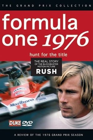 Hunt For The Title: Formula One 1976 - A Review Of The 1976 Grand Prix Season streaming