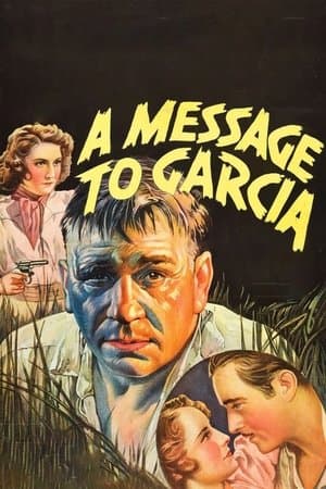 A Message to Garcia streaming