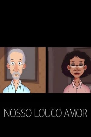 Nosso Louco Amor streaming