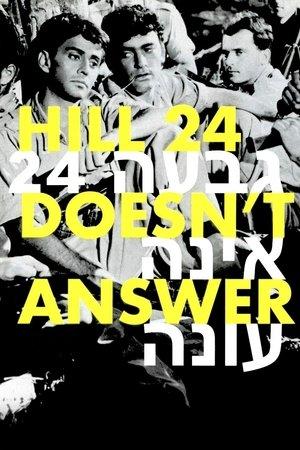 Hill 24 Doesn't Answer streaming