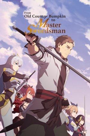 From Old Country Bumpkin to Master Swordsman streaming