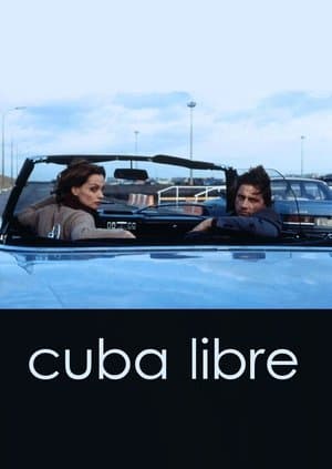 Cuba Libre streaming