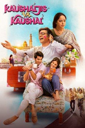 कौशलजी वर्सेस कौशल streaming