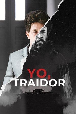 Yo, traidor streaming