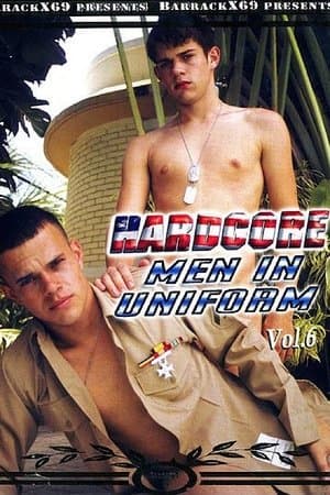 Hardcore Men in Uniform 6 streaming