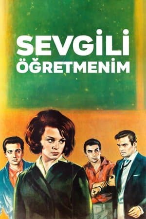 Sevgili Öğretmenim streaming