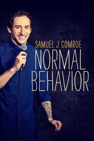 Samuel J. Comroe: Normal Behavior streaming