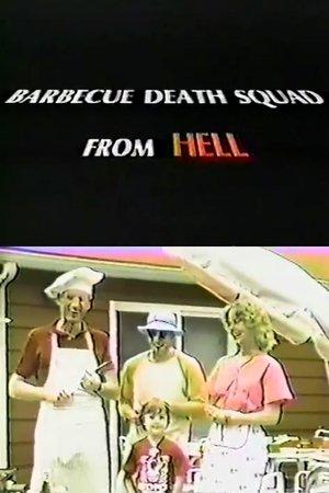 Barbecue Death Squad From Hell streaming