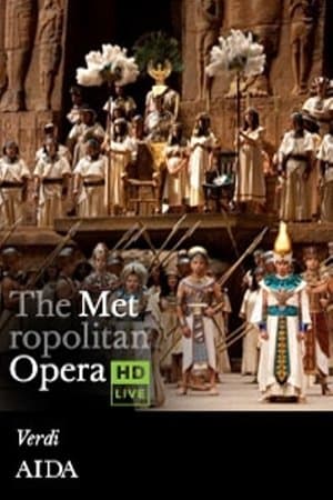 The Metropolitan Opera: Aida streaming