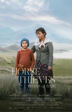 The Horse Thieves. Roads of Time streaming