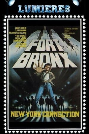 Fort Bronx - New York Connection streaming