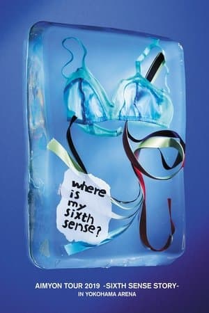 AIMYON TOUR 2019 -SIXTH SENSE STORY- IN YOKOHAMA ARENA streaming