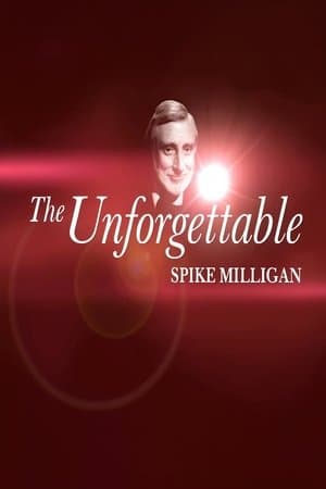 The Unforgettable Spike Milligan streaming