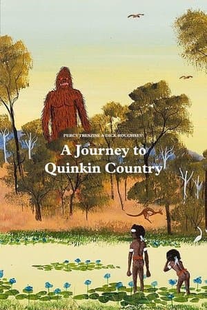 A Journey to Quinkin Country streaming