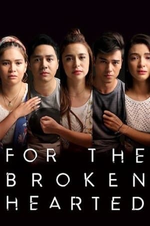 For the Broken Hearted streaming