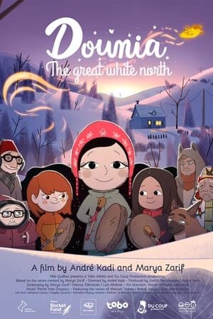 Dounia: The Great White North streaming