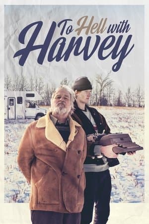 To Hell with Harvey streaming