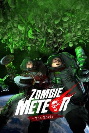 Zombie Meteor: The Movie streaming