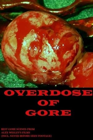Overdose of Gore streaming