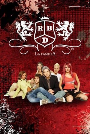 RBD: La Familia streaming