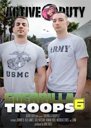 Guerrilla Troops 6 streaming