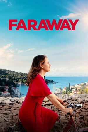 Faraway streaming