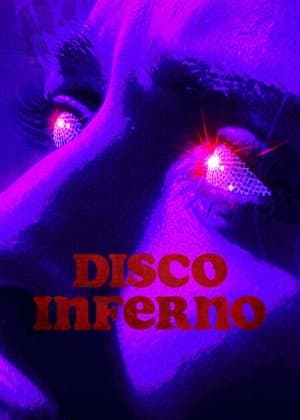 Disco Inferno streaming