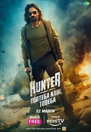 Hunter - Tootega Nahi, Todega streaming