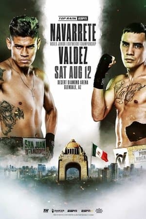 Made in Mexico: Navarrete vs. Valdez streaming