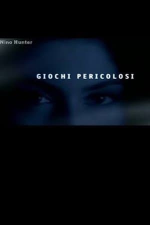 Giochi Pericolosi streaming