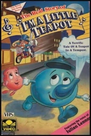 The Real Story of I'm a Little Teapot streaming