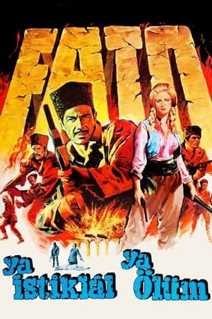 Fato: Ya İstiklal Ya Ölüm streaming