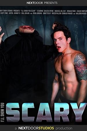 I'll Show You Scary streaming