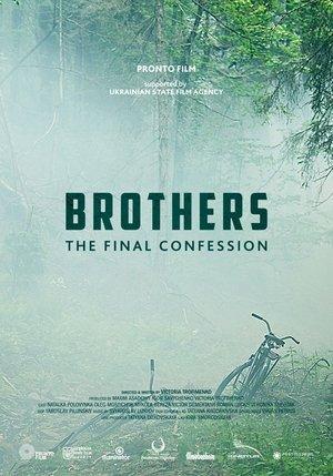 Brothers. The Final Confession streaming