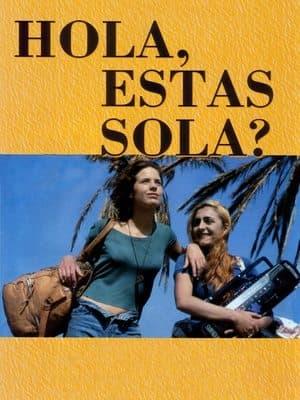 Hola, ¿estás sola? streaming