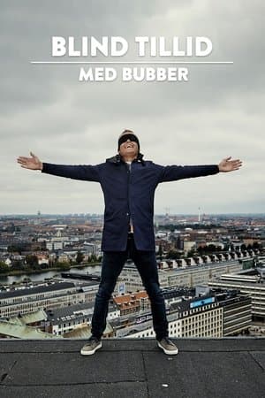 Blind tillid med Bubber streaming