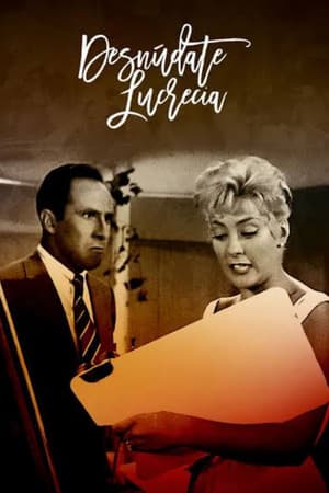 Desnúdate, Lucrecia streaming